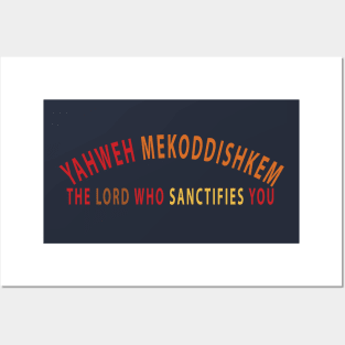 Yahweh Mekoddishkem The Lord Who Sanctifies You Inspirational Christians Posters and Art